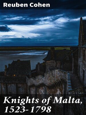 cover image of Knights of Malta, 1523-1798